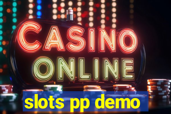 slots pp demo